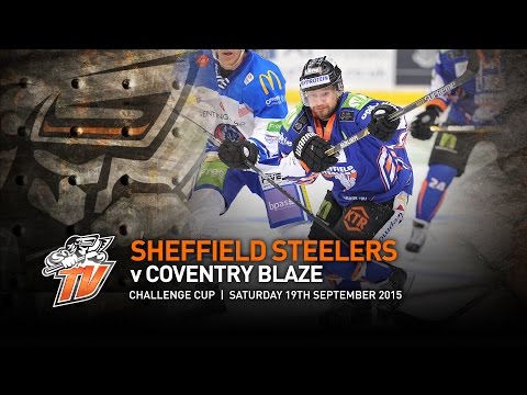 Sheffield Steelers v Coventry Blaze - EIHL Challenge Cup - Saturday 19th September 2015