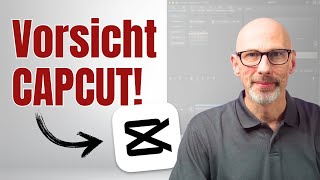 CapCut darf ALLES mit DEINEN Videos machen!