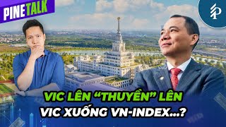 Áp lực bán gia tăng – Thị trường điều chỉnh theo nhóm Vic? | Livestream Pinetalk
