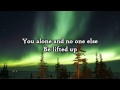 Ben Cantelon - Be Exalted (Lyrics) 
