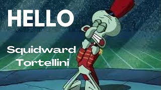 Hello - Squidward Tentacles (AI Cover)