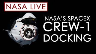 Watch NASA&#39;s SpaceX Crew-1 Mission Arrive at the International Space Station