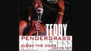 Teddy Pendergrass - And If I Had