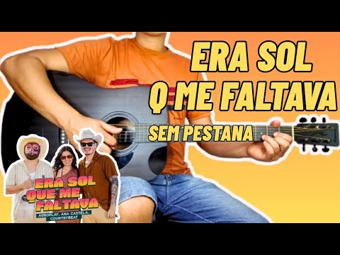 Era Sol Que Me Faltava (part. Countrybeat) - Ana Castela