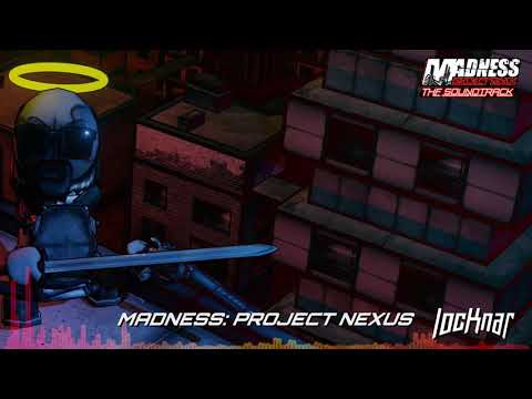 Locknar - Madness: Project Nexus