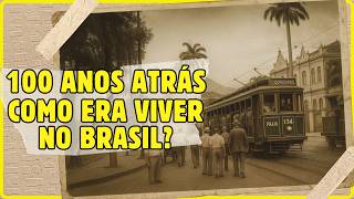 💛 Como Era Viver No Brasil Há 100 Anos: 1925 Como Você Nunca Viu