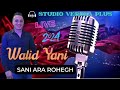 Walid_Yani live 