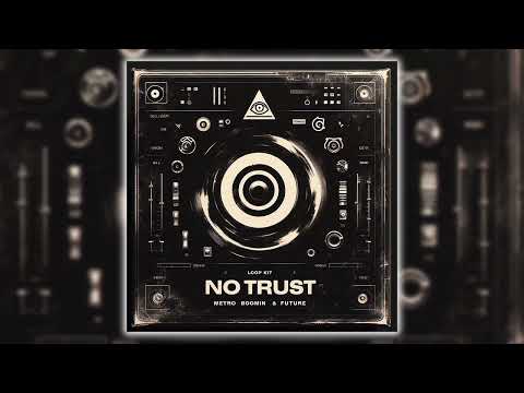 [Free] Future x Metro Boomin Loop Kit - "No Trust" | (20) Travis Scott, Drake, Kendrick Lamar