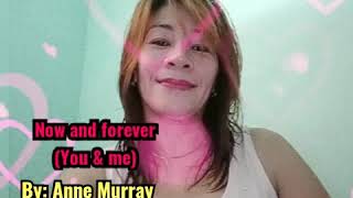 Anne Murray - Now and forever (you &amp; me) HQ + lyrics