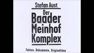 Hörbuch | Der Baader-Meinhof-Komplex von Stefan Aust Teil 3