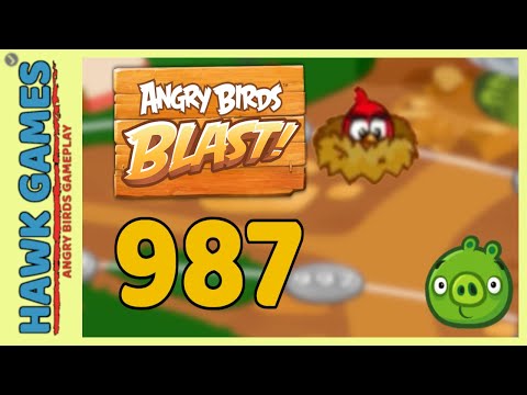 Angry Birds Blast Level 987 - 3 Stars Walkthrough, No Boosters