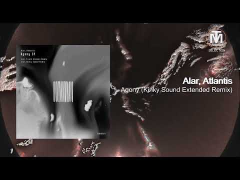 Alar, Atlantis - Agony (Kinky Sound Extended Remix) [ZEHN Records]