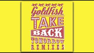Goldfish - Take Back Tomorrow (Sunnery James &amp; Ryan Marciano Remix) - AUDIO