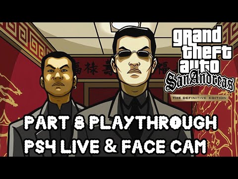 GTA San Andreas The Definition Edition Playthrough Pt 8 PS4 LIVE & Face-Cam