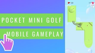 Pocket Mini Golf | Perfect Trick Shot | iOS/Android Mobile Gameplay (2019)