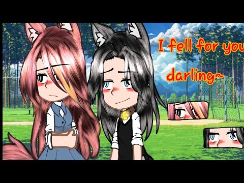 [I fell for you darling~] (gacha club lesbian series,part 2/??]