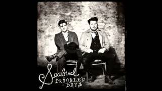 06 Something Better Change - Seabird