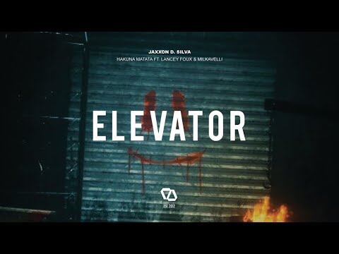 Jaxxon D. Silva - Hakuna Matata ft. Lancey Foux & Milkavelli