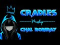 Cradles × Chale Bombay [slowed + Reverb] |Cradles lofi ringtone|Cradles remix ringtone mashup