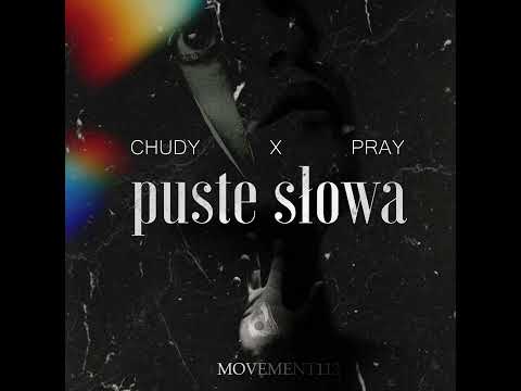 pray x chudy - puste słowa (prod. Kize)