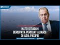 Rusia Tuduh NATO Berupaya Perkuat Aliansi Di Asia Pasifik