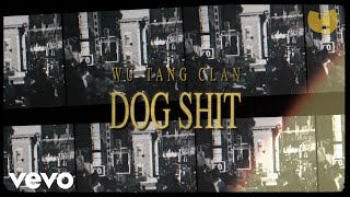 Wu-Tang Clan - Dog Shit (Visual Playlist)