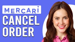 How To Cancel Mercari Order (How Do You Cancel Order/Transaction On Mercari)