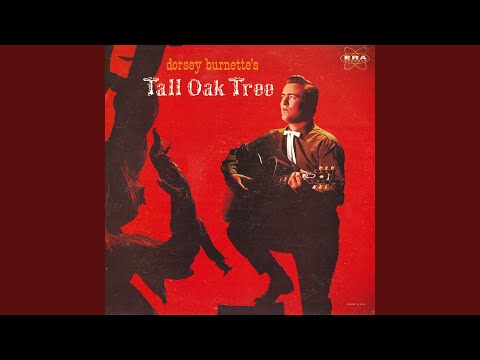 [There Was A] Tall Oak Tree