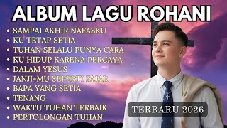 Download lagu SAMPAI AKHIR NAFASKU | LAGU PUJIAN AWAL PAGI | LAGU ROHANI TERBARU 2026 #laguviral #kristen  mp3