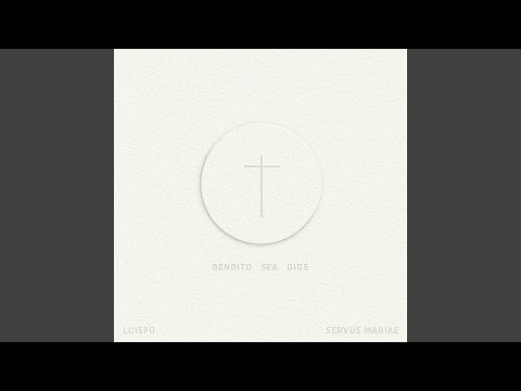 Bendito sea Dios
