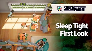 Sleep Tight - SuperParent First Look