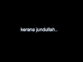 Kepada Jundullah Izzatul Islam