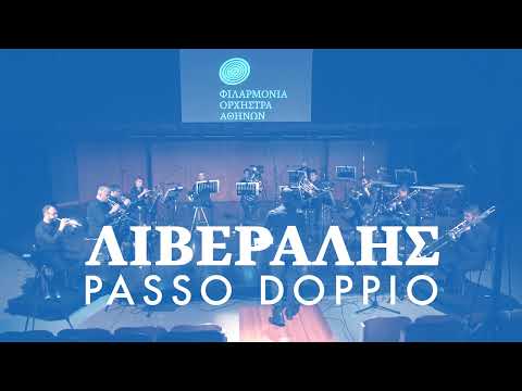 Liveralis: Passo doppio - Athens Philharmonia Orchestra