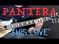 Pantera This Love Metal Rhythm Guitar Lesson W Tabs