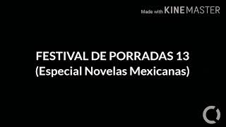 Festival de porradas 13 (Especial Novelas Mexicana