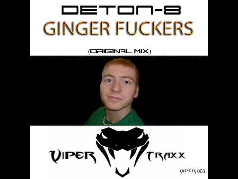 Deton-8 - Ginger Fuckers (Original Mix) (Viper Traxx) (VIPER006)