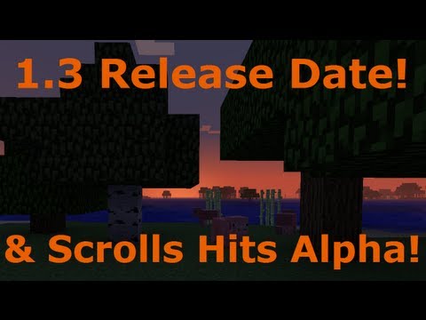 Minecraft + Mojang News: Update 1.3 Date & Scrolls Alpha!