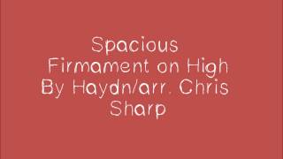 Spacious Firmament On High By Haydn/Arr. Chris Sharp