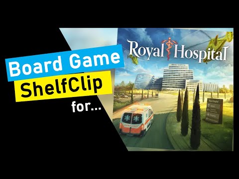 ShelfClips: Royal Hospital (Short Board Game Preview)