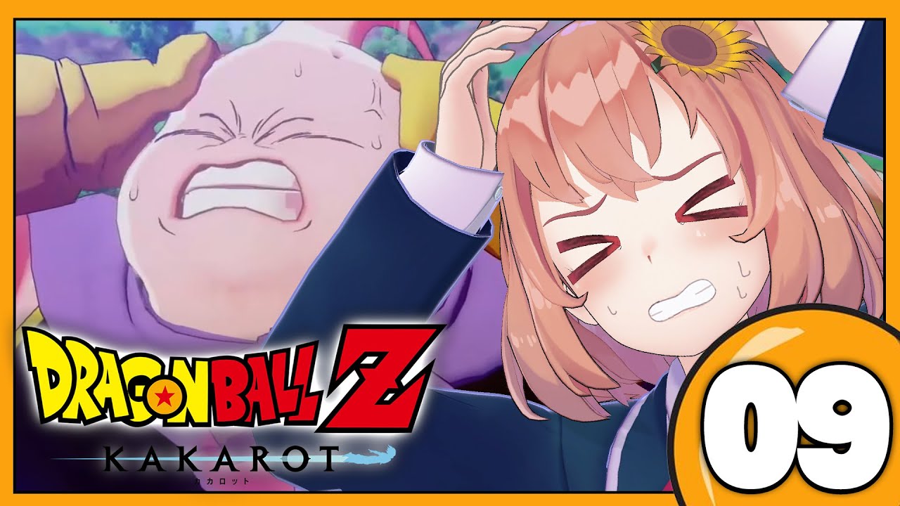 #09 ꒰ドラゴンボールZ:KAKAROT꒱ 初見!ミリも知らないドラゴンボール 魔人ブゥ編 ˹ 本間ひまわり にじさんじ ˼