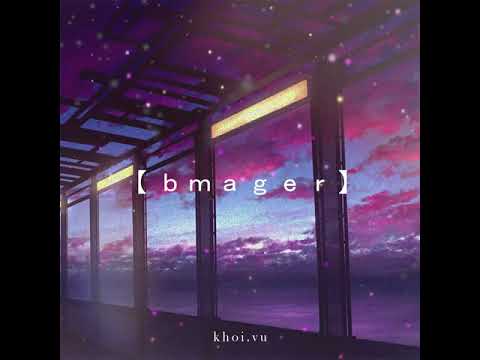 BMAGER - Khoi Vu (Official Lyrics Video)