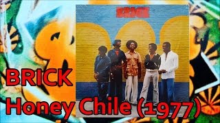 BRICK - Honey Chile (1977) *Soul Funk