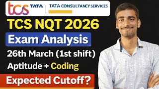 🚀 TCS NQT 2026 Exam Analysis | 26th March (1st Shift)