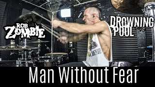 Drowning Pool feat Rob Zombie Man Without Fear Drum Cover Trey B