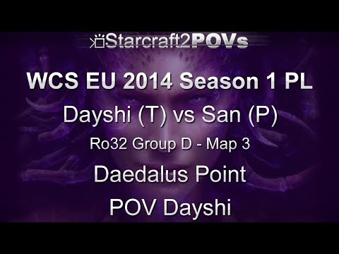 SC2 HotS - WCS EU 2014 S1 PL - Dayshi vs San - Ro32 Group D - Map 3 - Daedalus Point - Dayshi