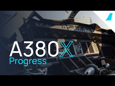 FBW A380X | Progress Reveal