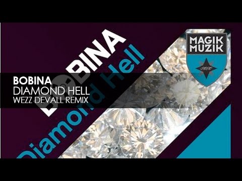 Bobina - Diamond Hell (Wezz Devall Remix)
