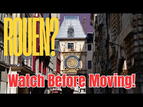 Moving to Rouen? Start Here!