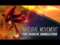NATURAL MOVEMENT New Mod For Shadow Generations