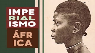 O Imperialismo na África